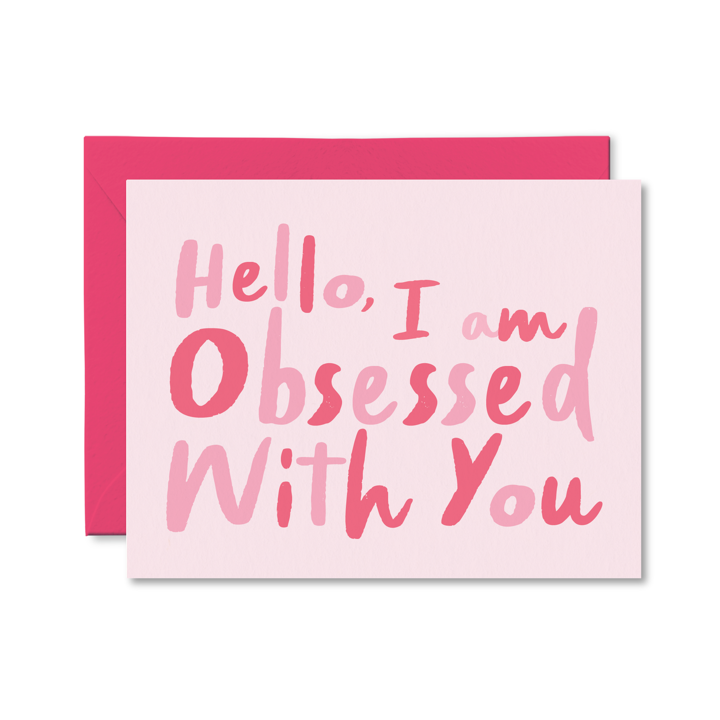 Hello I'm Obsessed With You Card - Funny Valentines Card