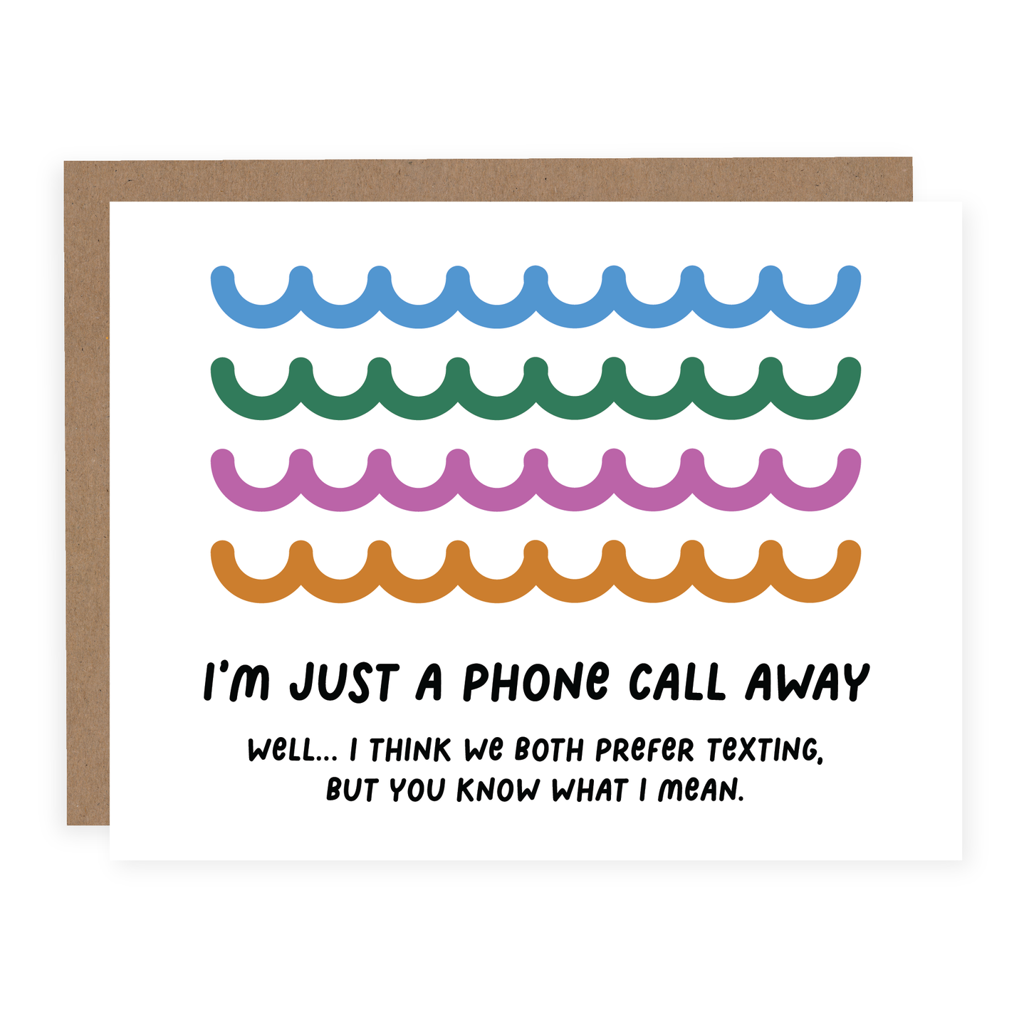 Just a Phone Call Away | Card